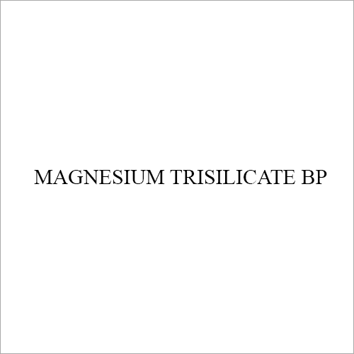 Magnesium Trisilicate BP