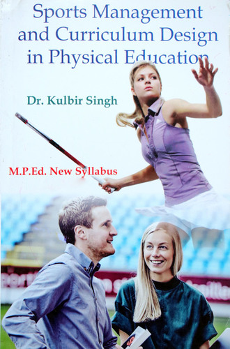 Sports Management and Curriculum Design in Physical Education (M.P.Ed. NCTE New Syllabus)