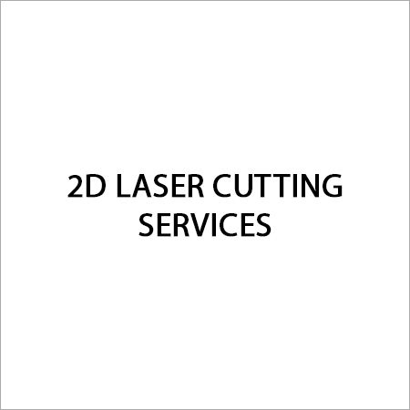 2D Laser Cutting Service