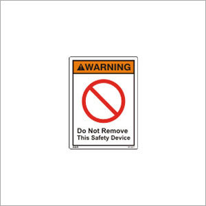 Do Not Remove Warning Sign