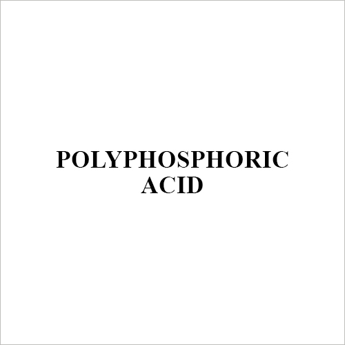 Polyphosphoric Acid