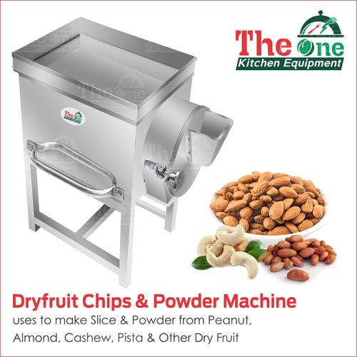 DRY FRUIT CHIPS & POWDER MACHINE DRY FRUIT CHIPS & POWDER MACHINE