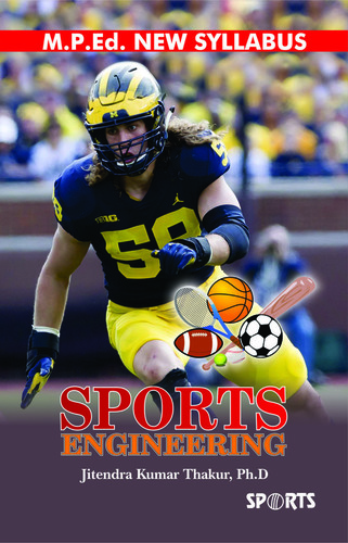 Sports Engineering (M.P.Ed. New Syllabus)