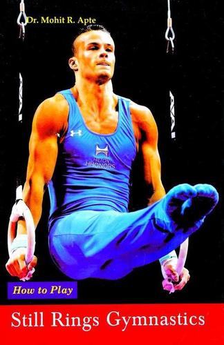 How to Play Series - Still Rings Gymnastics Book