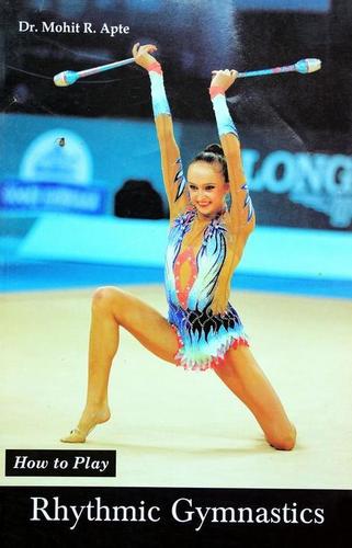 How to Play Series - Rhythmic Gymnastics Book