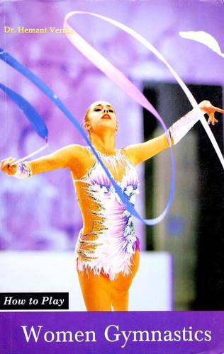 How to Play Series - Women Gymnastics Book