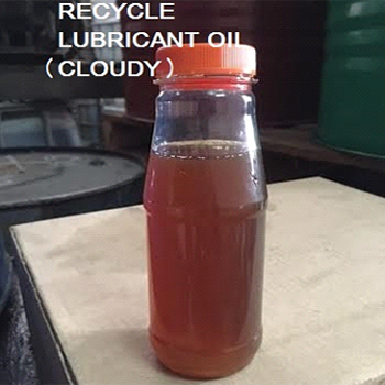 Recycle Lubricant Oil (Cloudy)