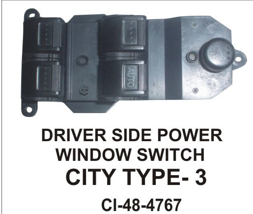 Driver Side Power Window Switch Honda City Type-3 Vehicle Type: 4 Wheeler