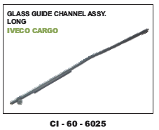 Glass Guide Channel Assy Long IVECO CARGO(cinew)