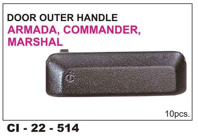 Door Outer Handle  ARMADA , COMMANDER, MARSHAL  R