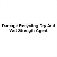 Damage Recycling Dry And Wet Strength Agent