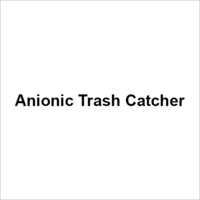 Anionic Trash Catcher
