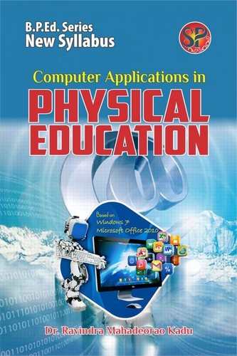 Computer Applications in Physical Education (B.P.Ed. New Syllabus)