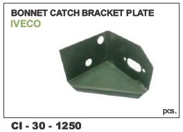 Bonnet Catch Bracket Plate Iveco (cinew) - Durable Steel Construction | 4-Wheeler Compatibility, Warranty Included