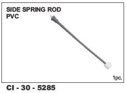 Side spring ROD PVC Universal Type