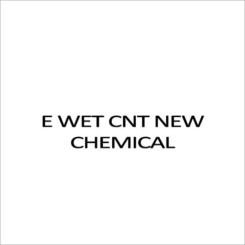 E Wet CNT New Chemicals
