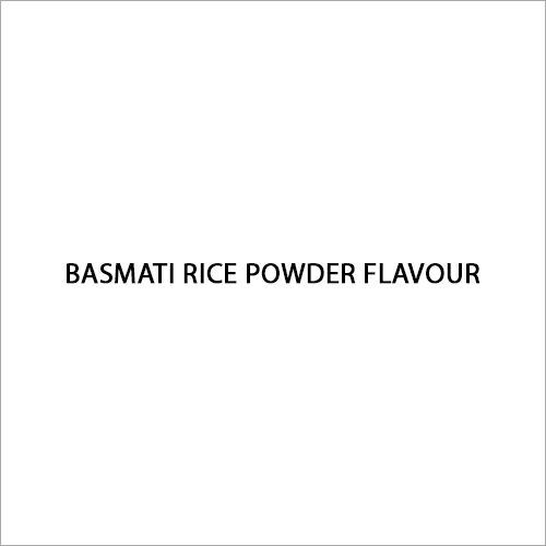 Basmati Rice Powder Flavour Purity: 99%