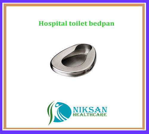 Hospital Toilet Bedpan