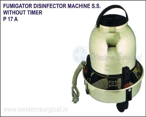 Fumigator Disinfector Machine S.S. - Without Timer - Application: Hospital