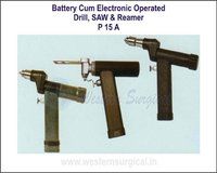 Battery Cum Electronic Operated Drill, Saw & Reamer - Application: Hospital