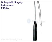 P 295 A Orthopaedic Surgery Instruments