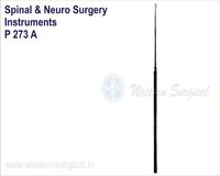 P 273 A Spinal And Neuro Surgery Instruments - Stainless Steel, Standard Size | Reusable, Lightweight, Waterproof, Advanced Surgical Design