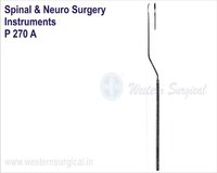 P 270 A Spinal AND Neuro Surgery Instruments