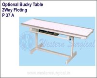 Optional Bucky Table - 2 Way Floting - Application: Hospital