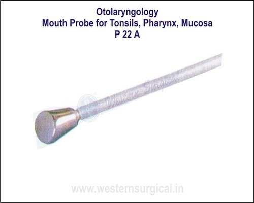 Mouth Probe For Tonsils, Pharynx, Mucosa By WESTERN SURGICAL