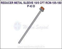 Reducer Metal Sleeve - Application: Hospital