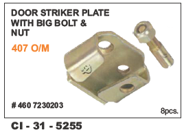 Door Striker Plate with Bug Bolt & Nut Tata 407 L/R