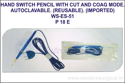 Hand Switch Pencil With Cut and Coag Mode Autoclavable(Reusable)(Imported By WESTERN SURGICAL