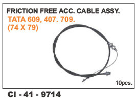 Friction Free  Cable  Tata 609 Lpt Vehicle Type: 4 Wheeler