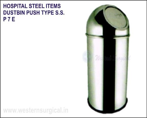 Hospital Steel Items - Dustbin Push Type S.S.