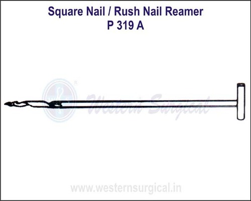 SQUARE Nail / Rush Nail Reamer By WESTERN SURGICAL