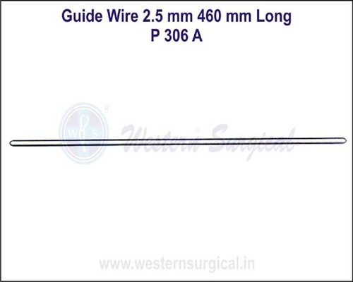 Guide Wire 2.5 mm 460 mm Long