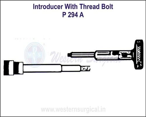 Introducer with Thread Bolt