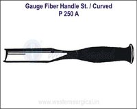 Gauge Fiber Handle ST./Curved
