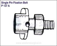 Single Pin Fixation Bolt