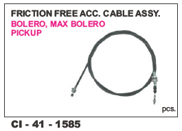 Friction Free Acc Cable Assy Bolero, Max PIckup