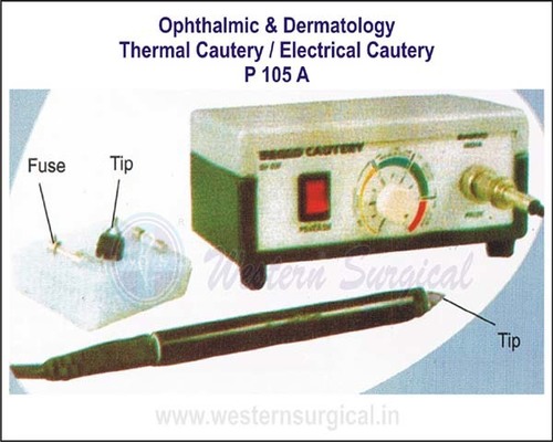 Ophthalmic & Dermatology Thermal Cautery  Electrical Cautery