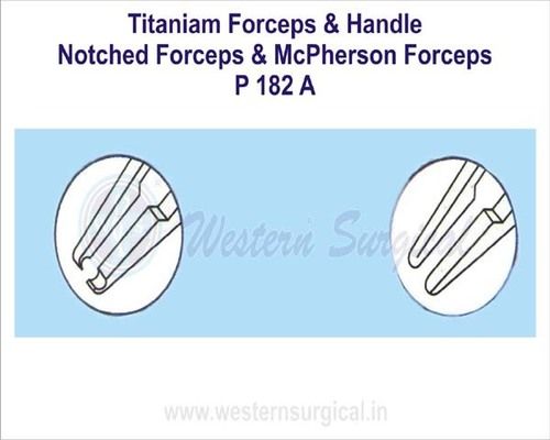 Titaniam Forceps & Handle Tying Forceps & Tooth Forceps