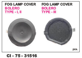 Fog Lamp Cover Bolero Type-I,Ii Vehicle Type: 4 Wheeler