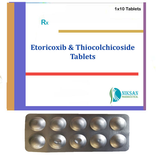 Etoricoxib & Thiocolchicoside Tablets General Medicines