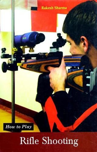 How to Play Series - Rifle Shooting Book