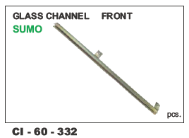 Glass Channel Front Sumo