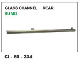 Glass Channel Rear Sumo