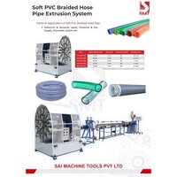 Soft Pvc Braided Hose Pipe Extrusion System - Automatic Grade: Automatic