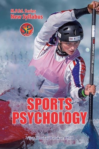 Sports Psychology (M.P.Ed Latest Syllabus Based)