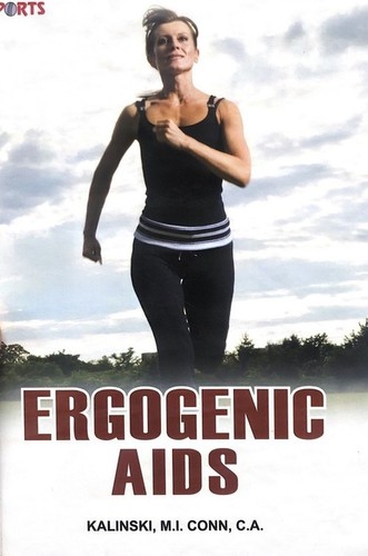 Ergogenic Aids (Performance-Enhancing Substances in Sports and Exercise)